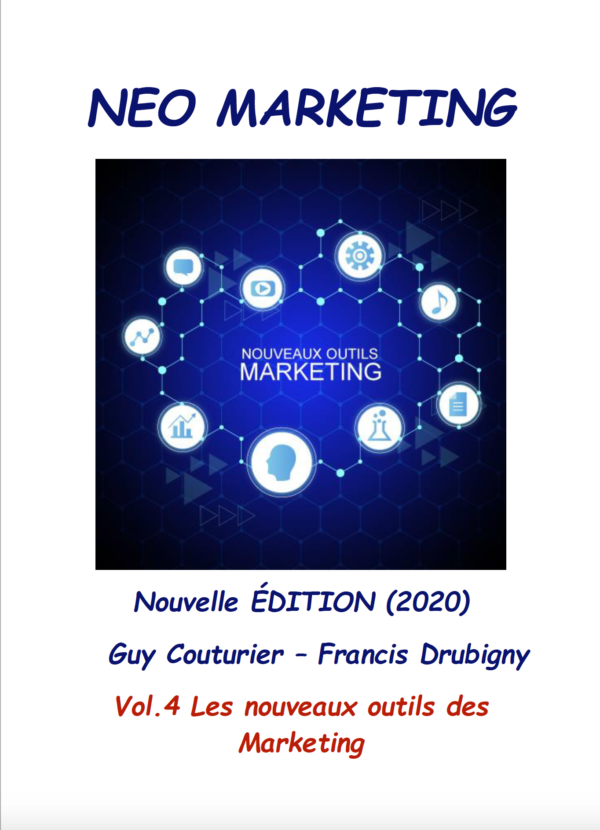 NEO Marketing Vol.4 : les nouveaux outils des Marketing