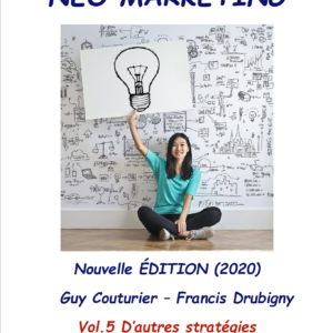 NEO Marketing Vol5 D'autres stratégies marketing
