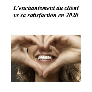 Couverture eBook L'enchantement du client vs sa satisfaction en 2020
