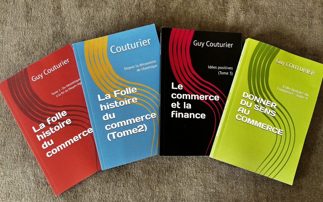 La folle histoire du commerce, déjà 4 tomes publiés